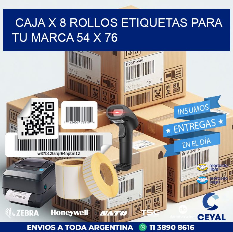 Caja X 8 Rollos Etiquetas para tu marca 54 x 76