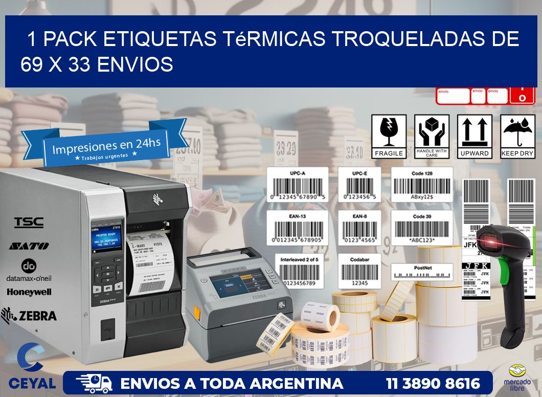 1 Pack etiquetas Térmicas Troqueladas De 69 x 33 ENVIOS