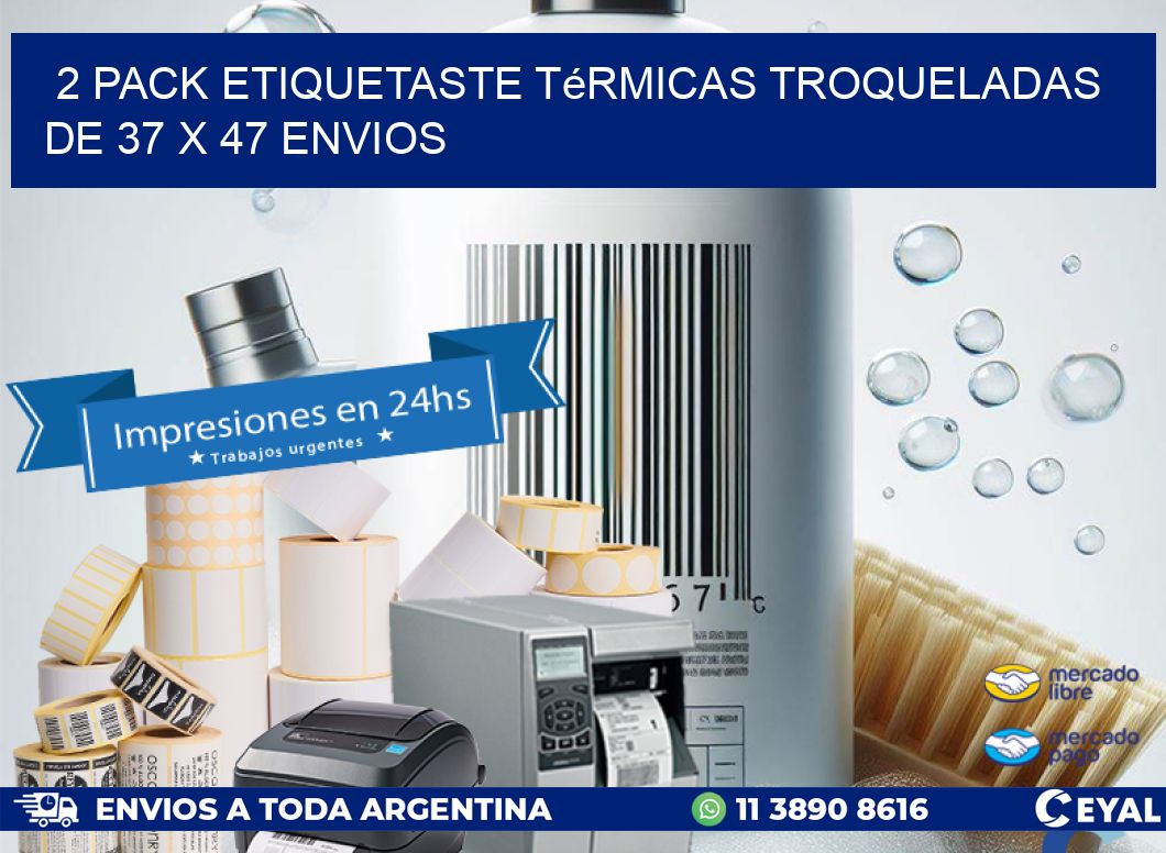 2 pack etiquetaste Térmicas Troqueladas De 37 x 47 ENVIOS