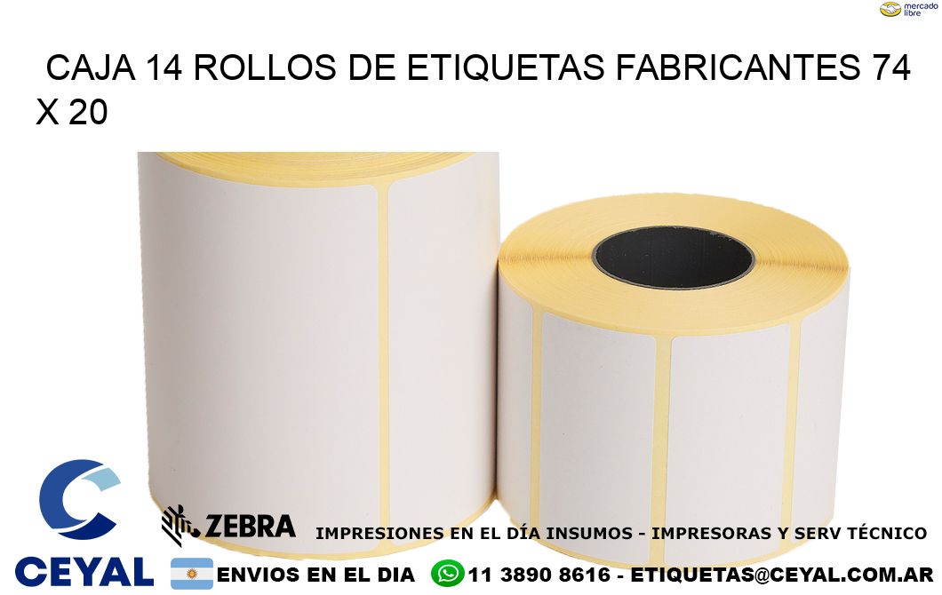 CAJA 14 ROLLOS DE ETIQUETAS FABRICANTES 74 x 20