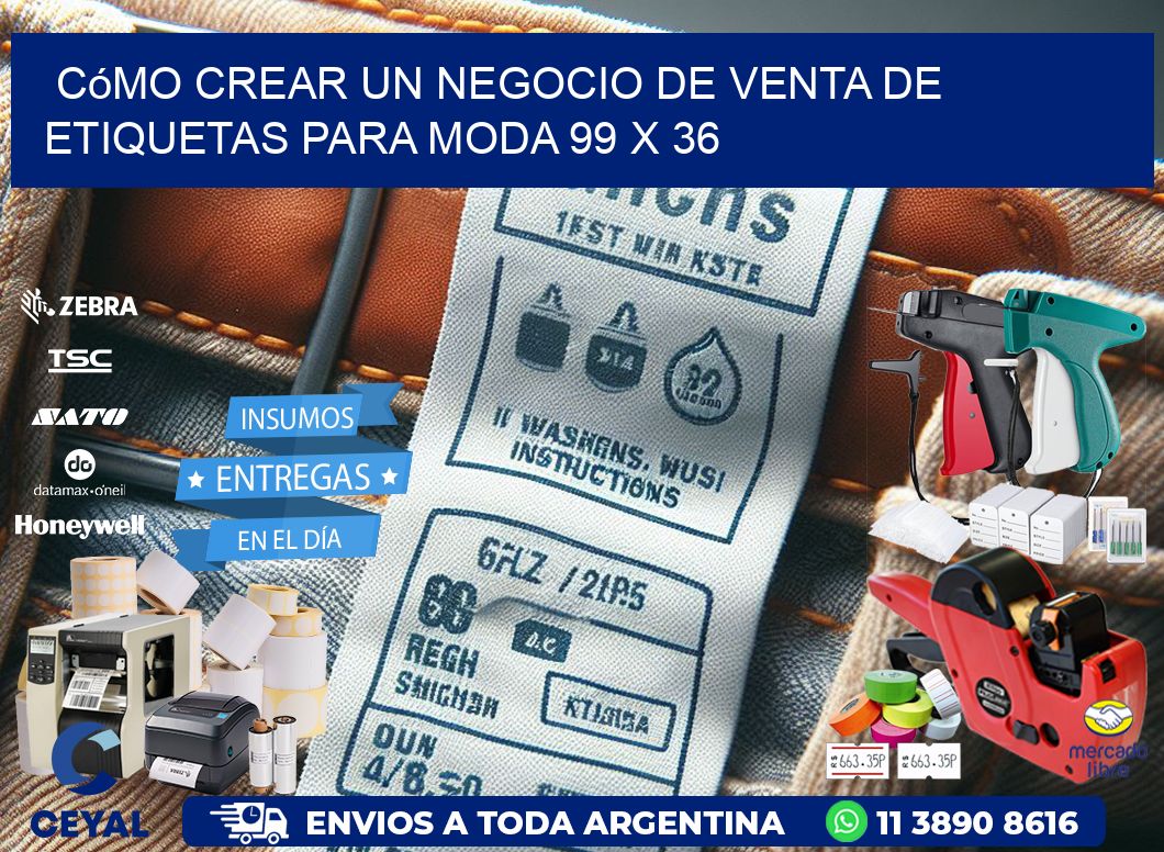 Cómo Crear un Negocio de Venta de Etiquetas para Moda 99 x 36