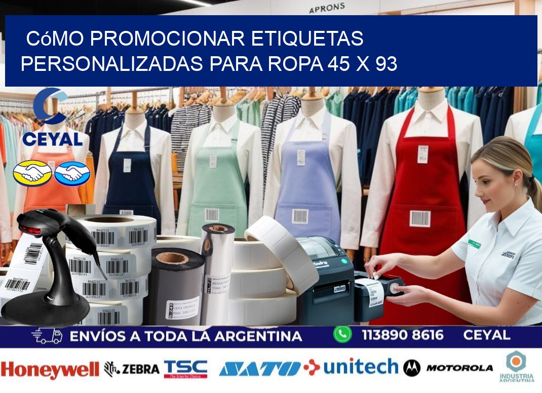 Cómo Promocionar Etiquetas Personalizadas para Ropa 45 x 93