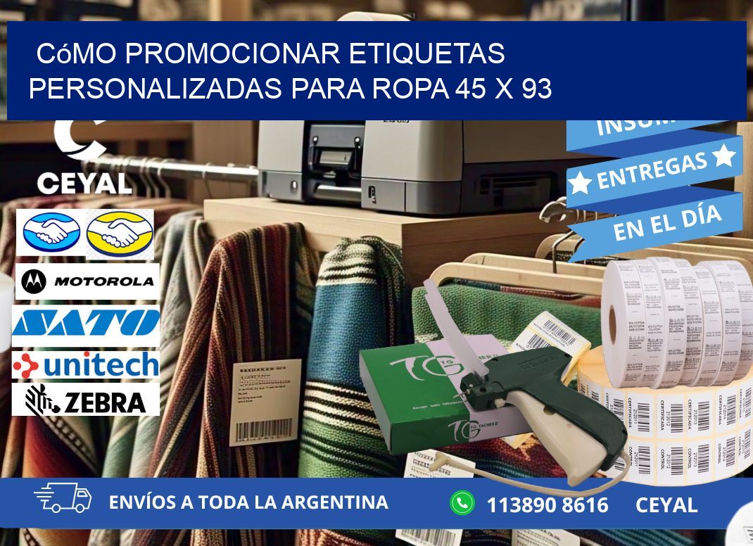 Cómo Promocionar Etiquetas Personalizadas para Ropa 45 x 93