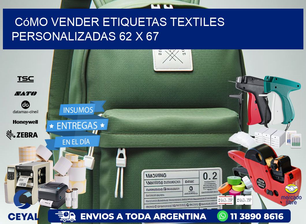 Cómo Vender Etiquetas Textiles Personalizadas 62 x 67