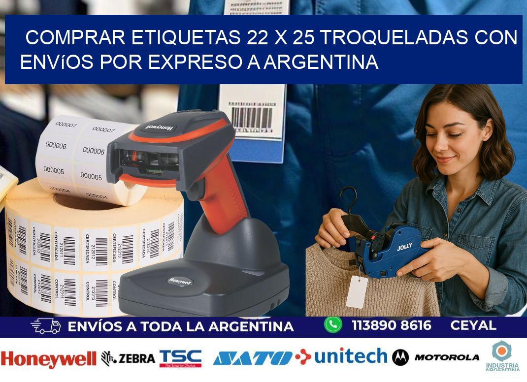 Comprar etiquetas 22 x 25 troqueladas con envíos por expreso a Argentina