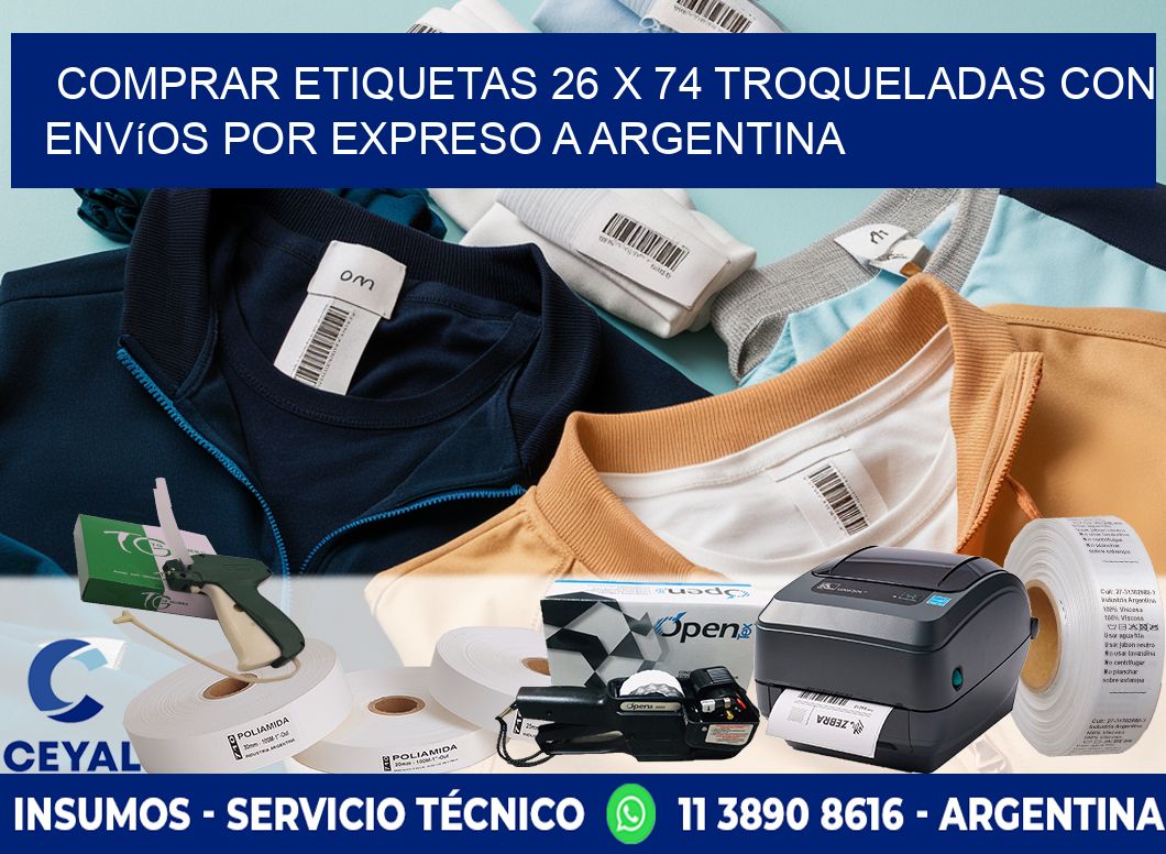 Comprar etiquetas 26 x 74 troqueladas con envíos por expreso a Argentina