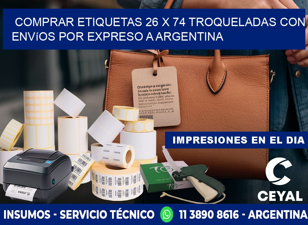 Comprar etiquetas 26 x 74 troqueladas con envíos por expreso a Argentina