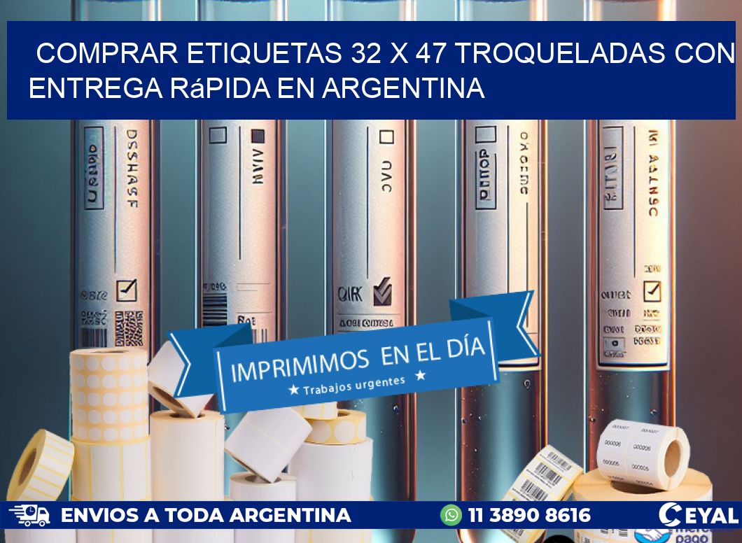 Comprar etiquetas 32 x 47 troqueladas con entrega rápida en Argentina