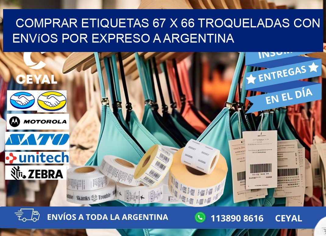 Comprar etiquetas 67 x 66 troqueladas con envíos por expreso a Argentina