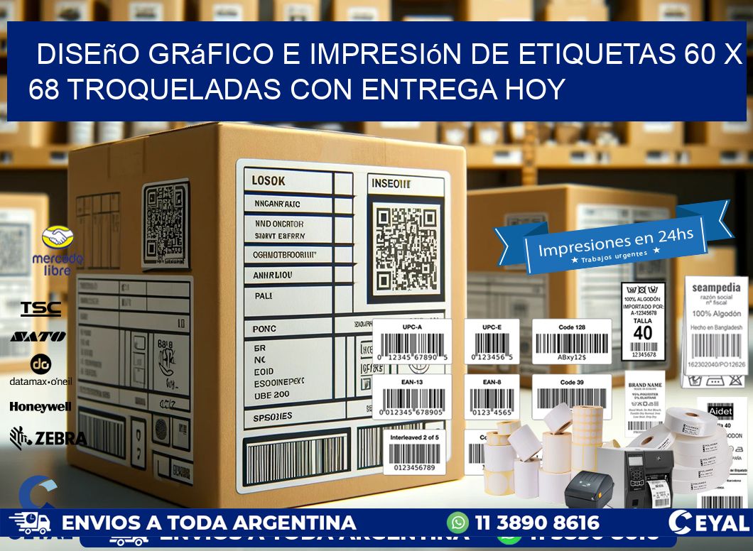 Diseño gráfico e impresión de etiquetas 60 x 68 troqueladas con entrega hoy
