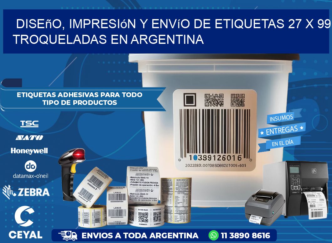 Diseño, impresión y envío de etiquetas 27 x 99 troqueladas en Argentina