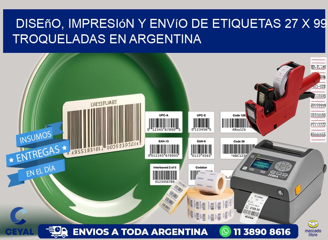 Diseño, impresión y envío de etiquetas 27 x 99 troqueladas en Argentina