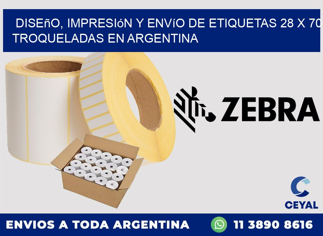 Diseño, impresión y envío de etiquetas 28 x 70 troqueladas en Argentina