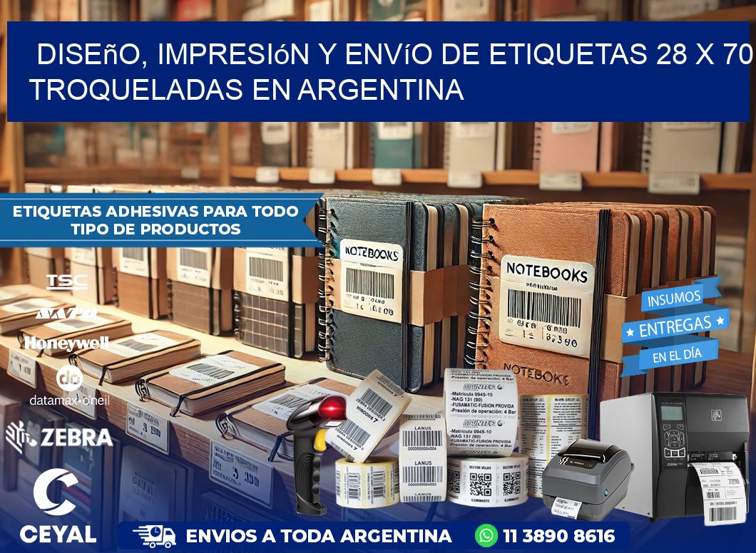 Diseño, impresión y envío de etiquetas 28 x 70 troqueladas en Argentina