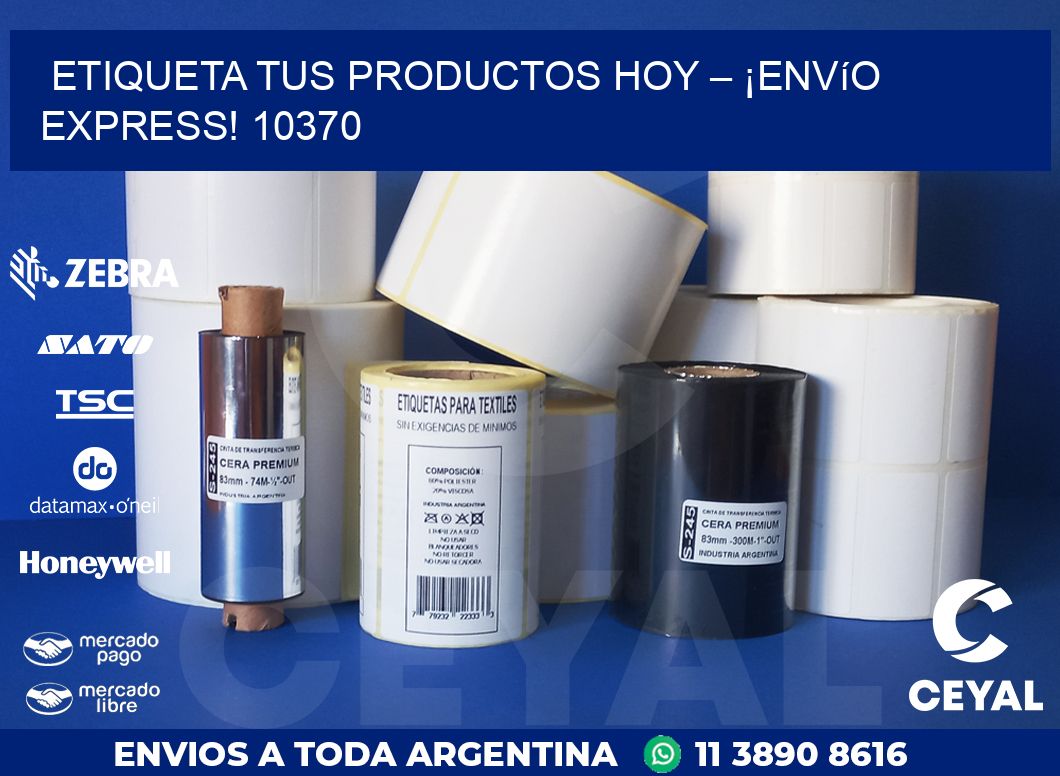 Etiqueta tus Productos Hoy – ¡Envío Express! 10370