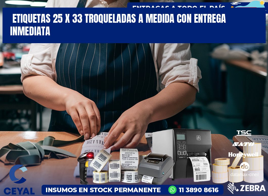 Etiquetas 25 x 33 troqueladas a medida con entrega inmediata