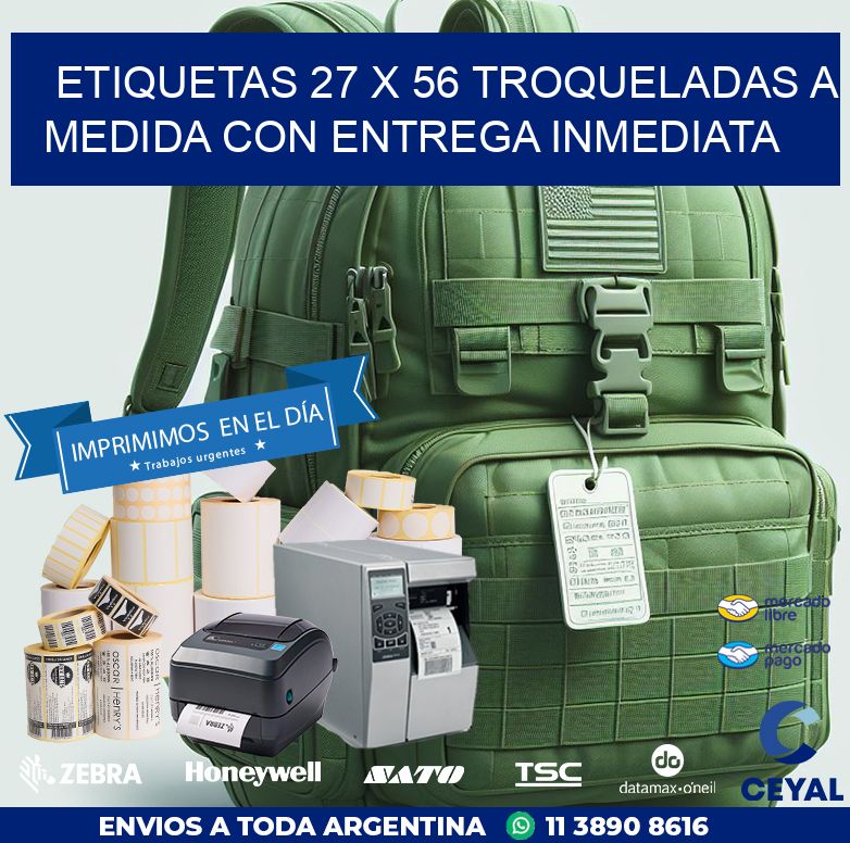 Etiquetas 27 x 56 troqueladas a medida con entrega inmediata