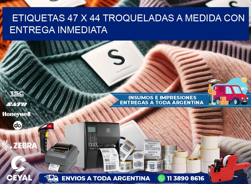 Etiquetas 47 x 44 troqueladas a medida con entrega inmediata