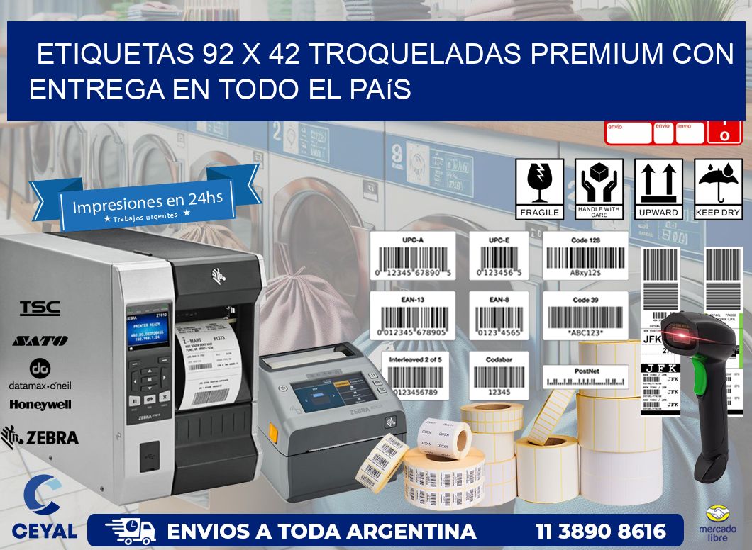 Etiquetas 92 x 42 troqueladas premium con entrega en todo el país