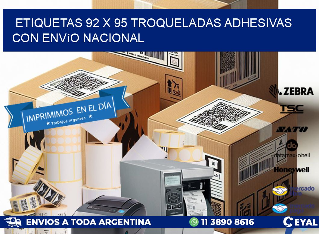 Etiquetas 92 x 95 troqueladas adhesivas con envío nacional