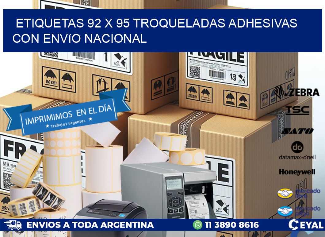 Etiquetas 92 x 95 troqueladas adhesivas con envío nacional
