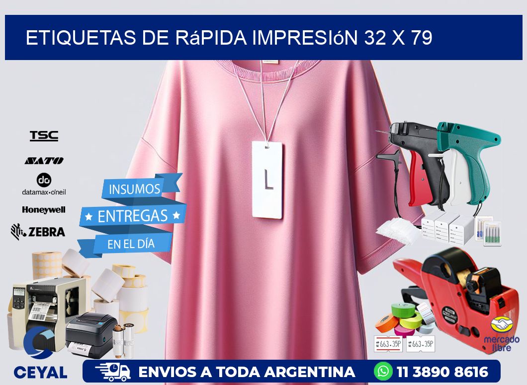 Etiquetas de rápida impresión 32 x 79