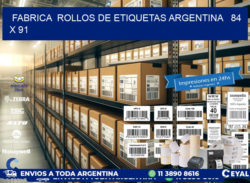 Fabrica  ROLLOS DE ETIQUETAS ARGENTINA   84 x 91