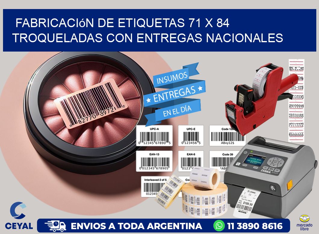 Fabricación de etiquetas 71 x 84 troqueladas con entregas nacionales