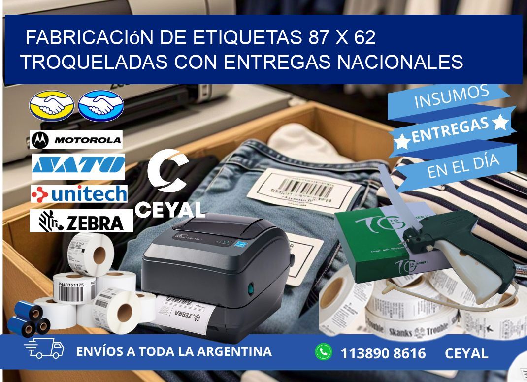 Fabricación de etiquetas 87 x 62 troqueladas con entregas nacionales