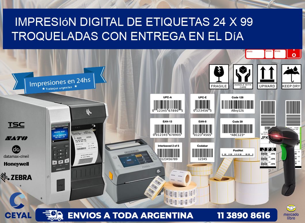 Impresión digital de etiquetas 24 x 99 troqueladas con entrega en el día