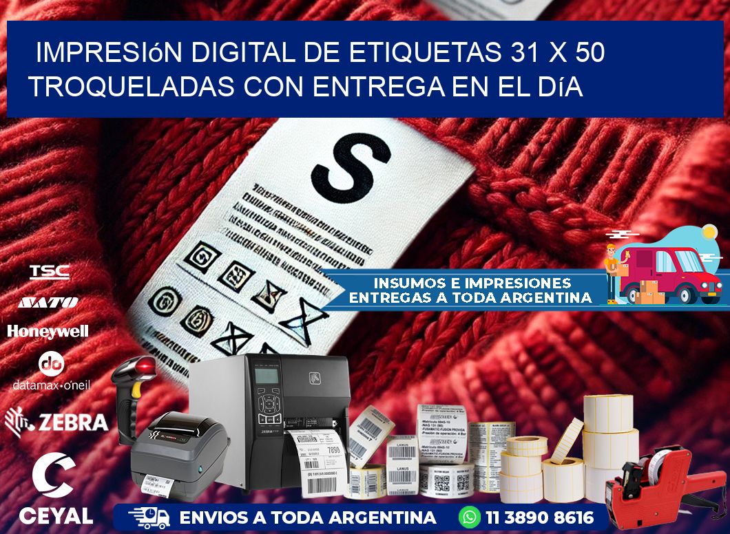 Impresión digital de etiquetas 31 x 50 troqueladas con entrega en el día