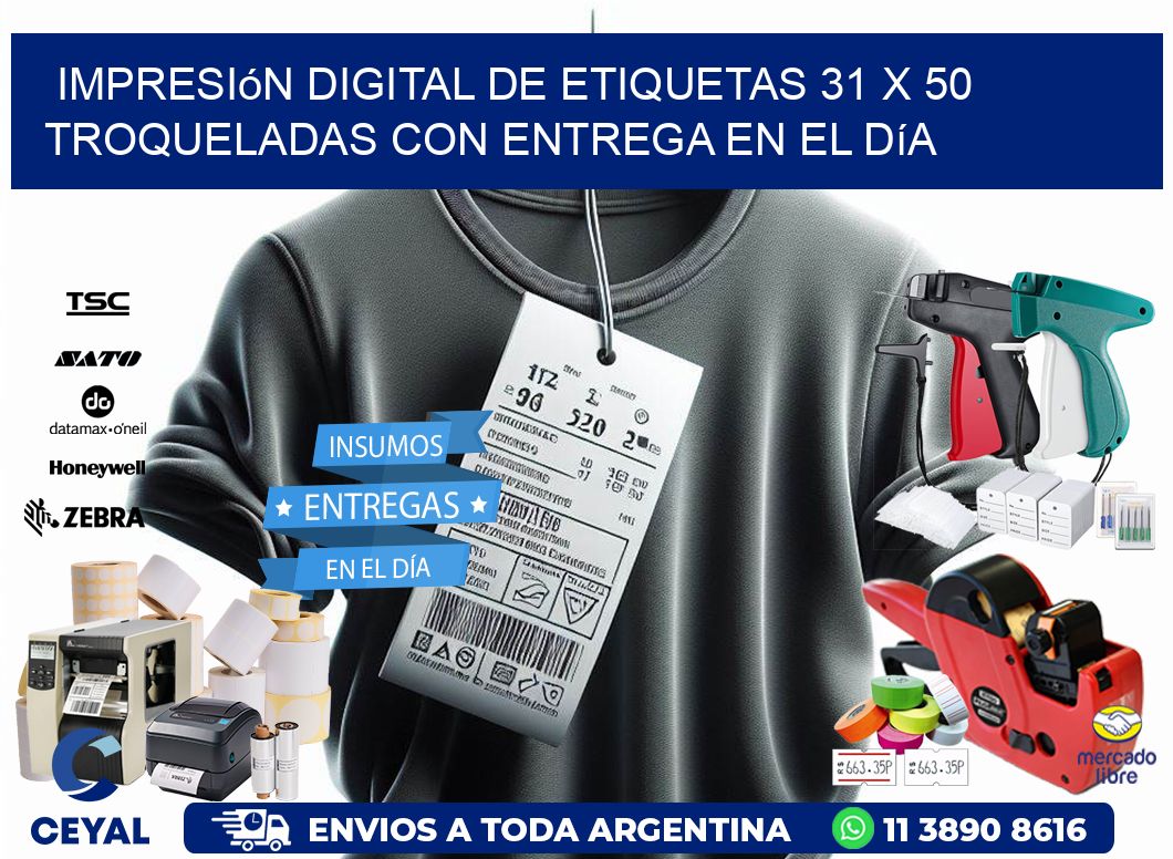 Impresión digital de etiquetas 31 x 50 troqueladas con entrega en el día
