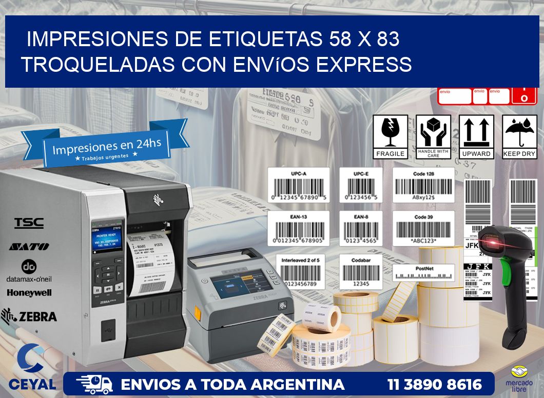 Impresiones de etiquetas 58 x 83 troqueladas con envíos express