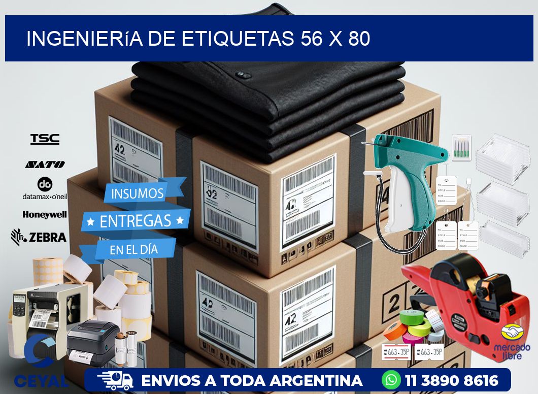 Ingeniería de etiquetas 56 x 80