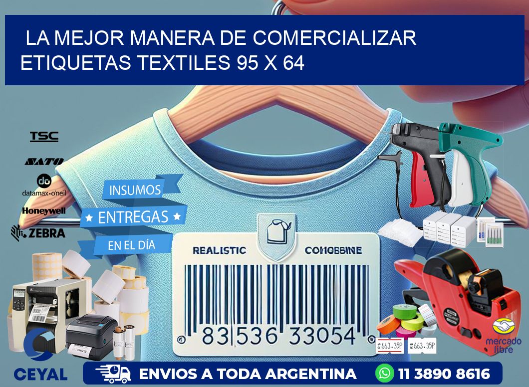 La Mejor Manera de Comercializar Etiquetas Textiles 95 x 64