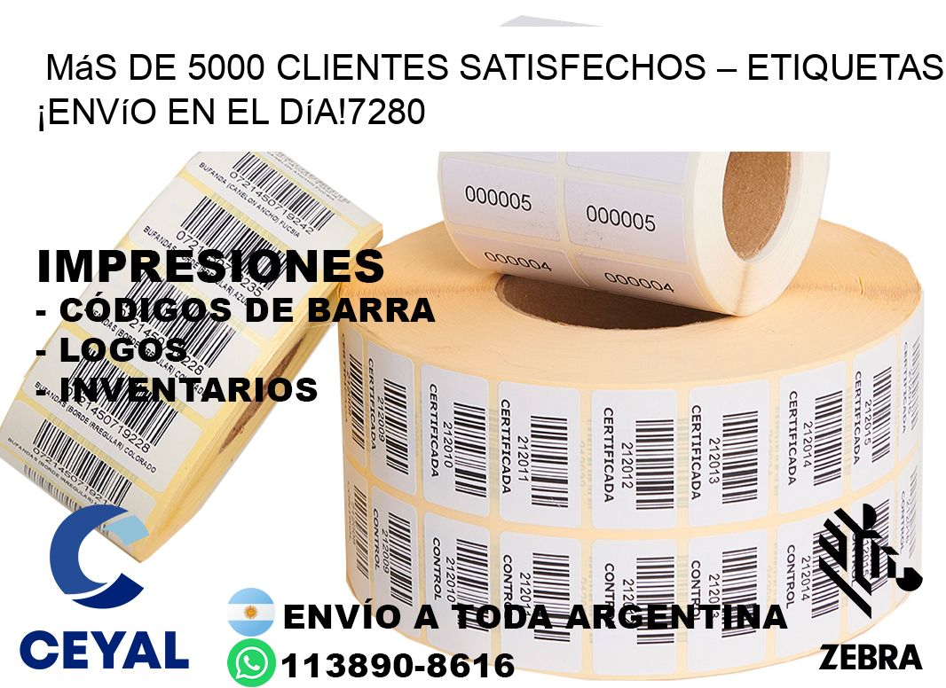 Más de 5000 Clientes Satisfechos – etiquetas ¡Envío en el Día!7280