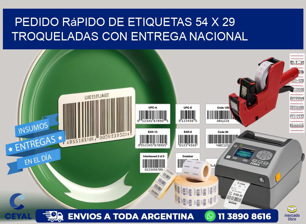 Pedido rápido de etiquetas 54 x 29 troqueladas con entrega nacional