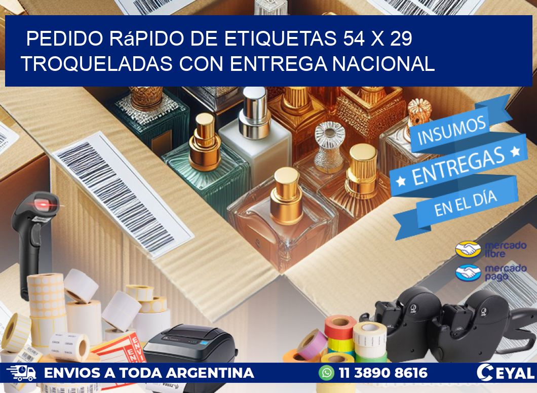 Pedido rápido de etiquetas 54 x 29 troqueladas con entrega nacional