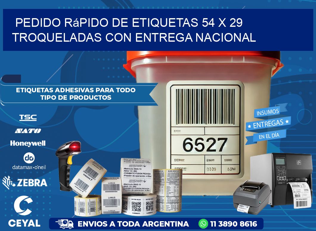Pedido rápido de etiquetas 54 x 29 troqueladas con entrega nacional