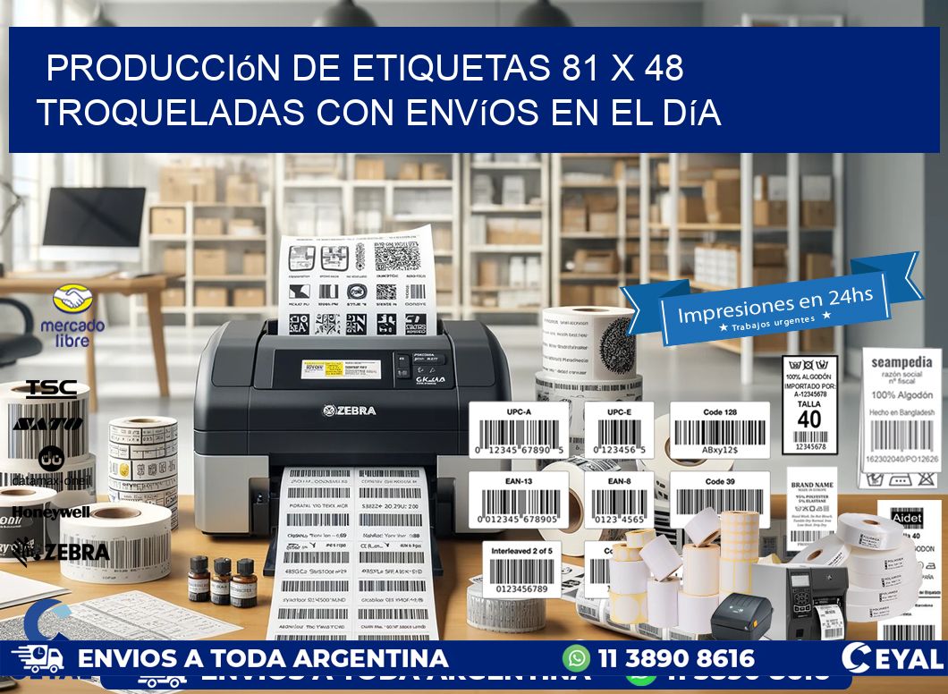 Producción de etiquetas 81 x 48 troqueladas con envíos en el día