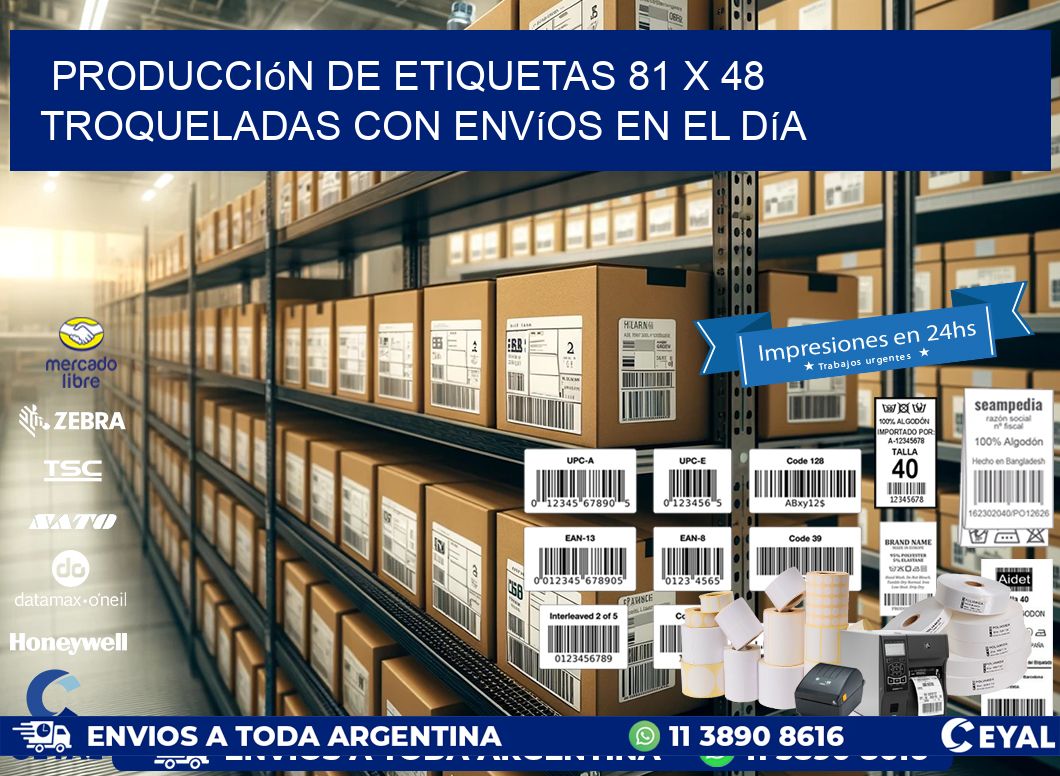 Producción de etiquetas 81 x 48 troqueladas con envíos en el día