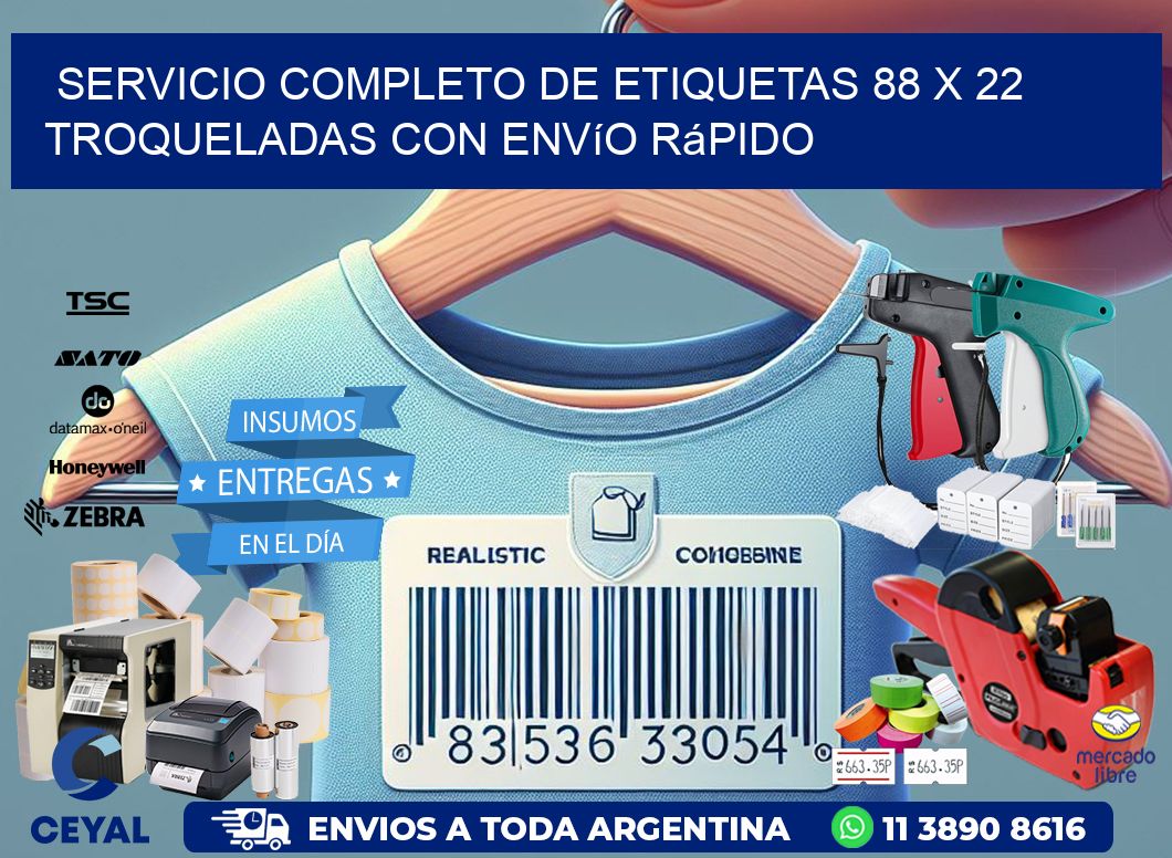 Servicio completo de etiquetas 88 x 22 troqueladas con envío rápido
