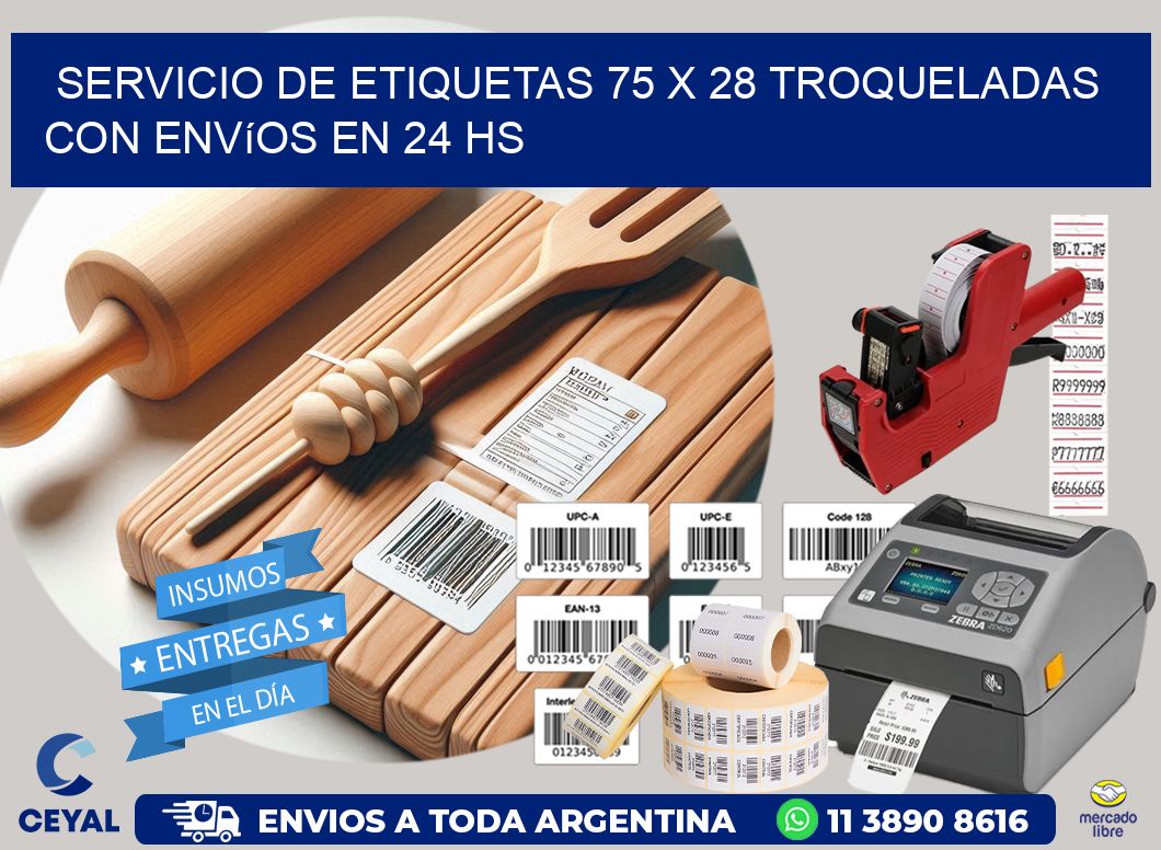 Servicio de etiquetas 75 x 28 troqueladas con envíos en 24 hs