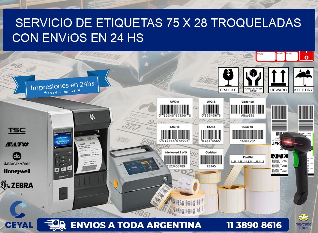 Servicio de etiquetas 75 x 28 troqueladas con envíos en 24 hs