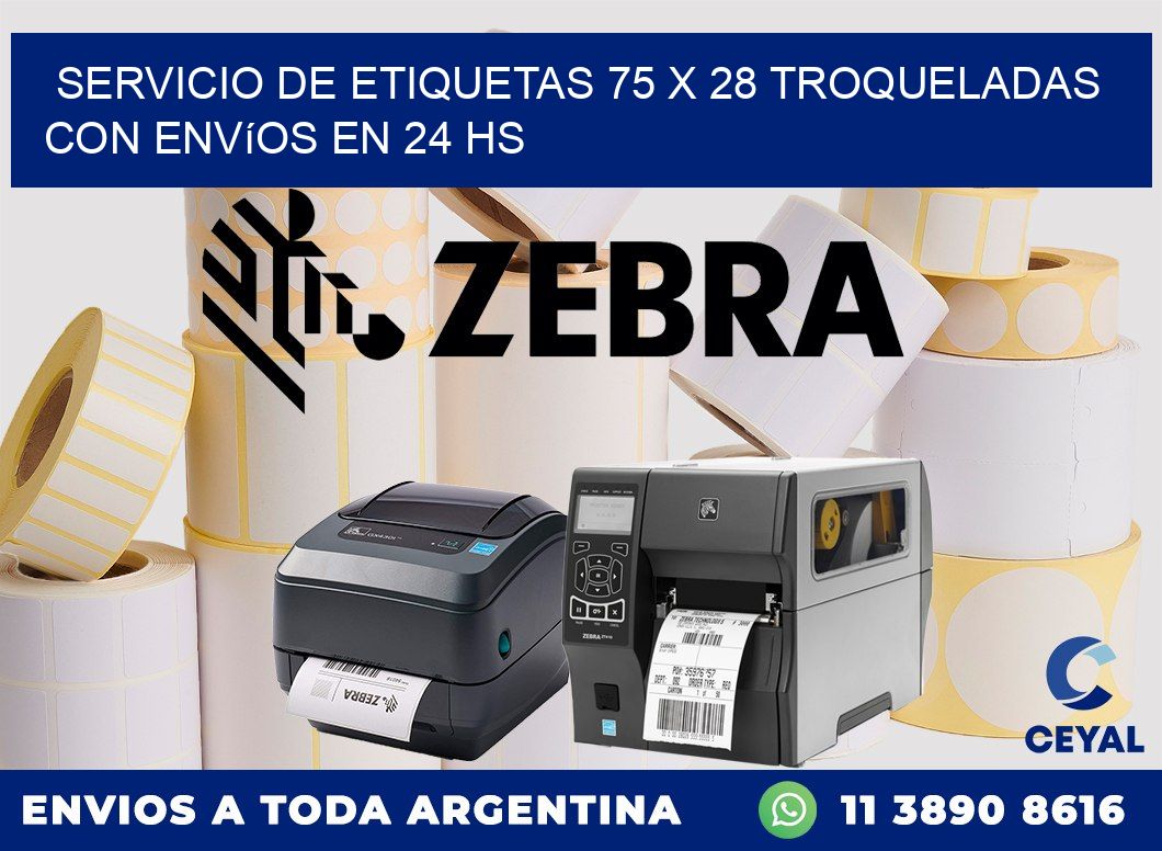 Servicio de etiquetas 75 x 28 troqueladas con envíos en 24 hs