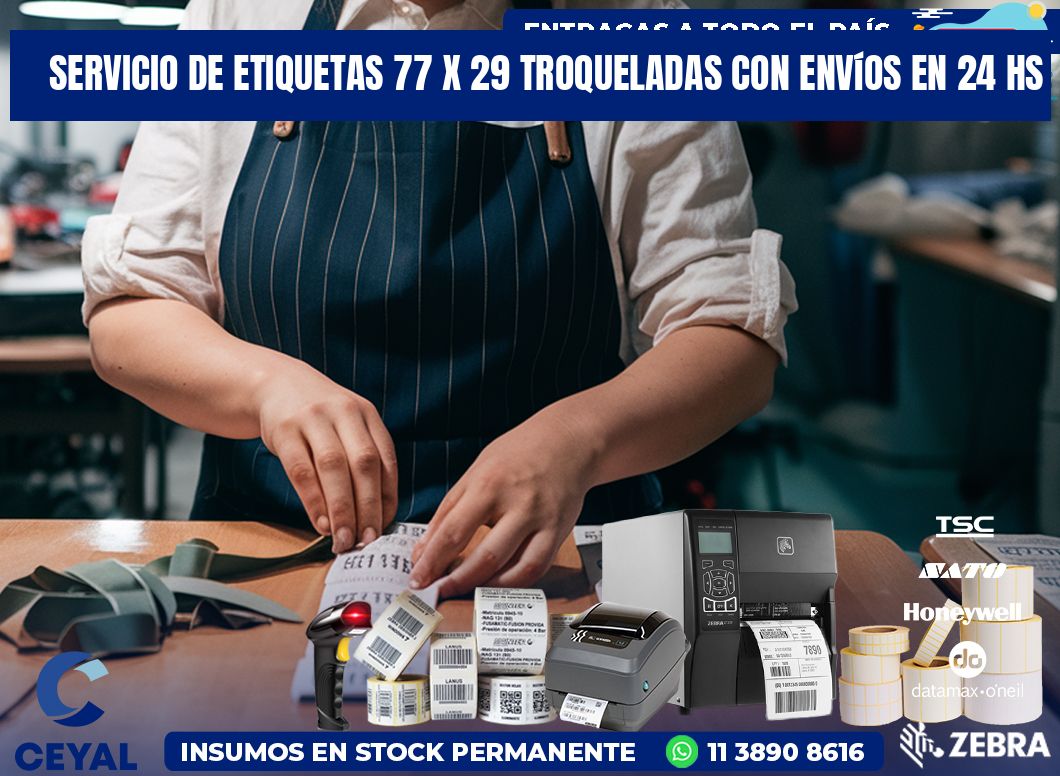 Servicio de etiquetas 77 x 29 troqueladas con envíos en 24 hs
