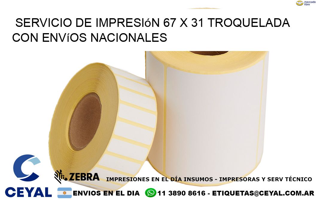 Servicio de impresión 67 x 31 troquelada con envíos nacionales