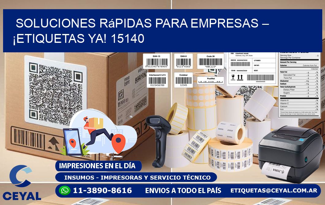 Soluciones Rápidas para Empresas – ¡Etiquetas Ya! 15140