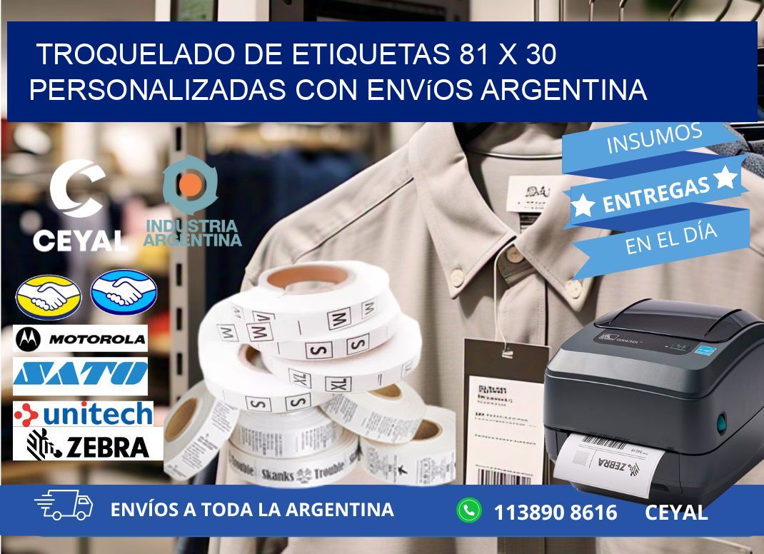 Troquelado de etiquetas 81 x 30 personalizadas con envíos Argentina