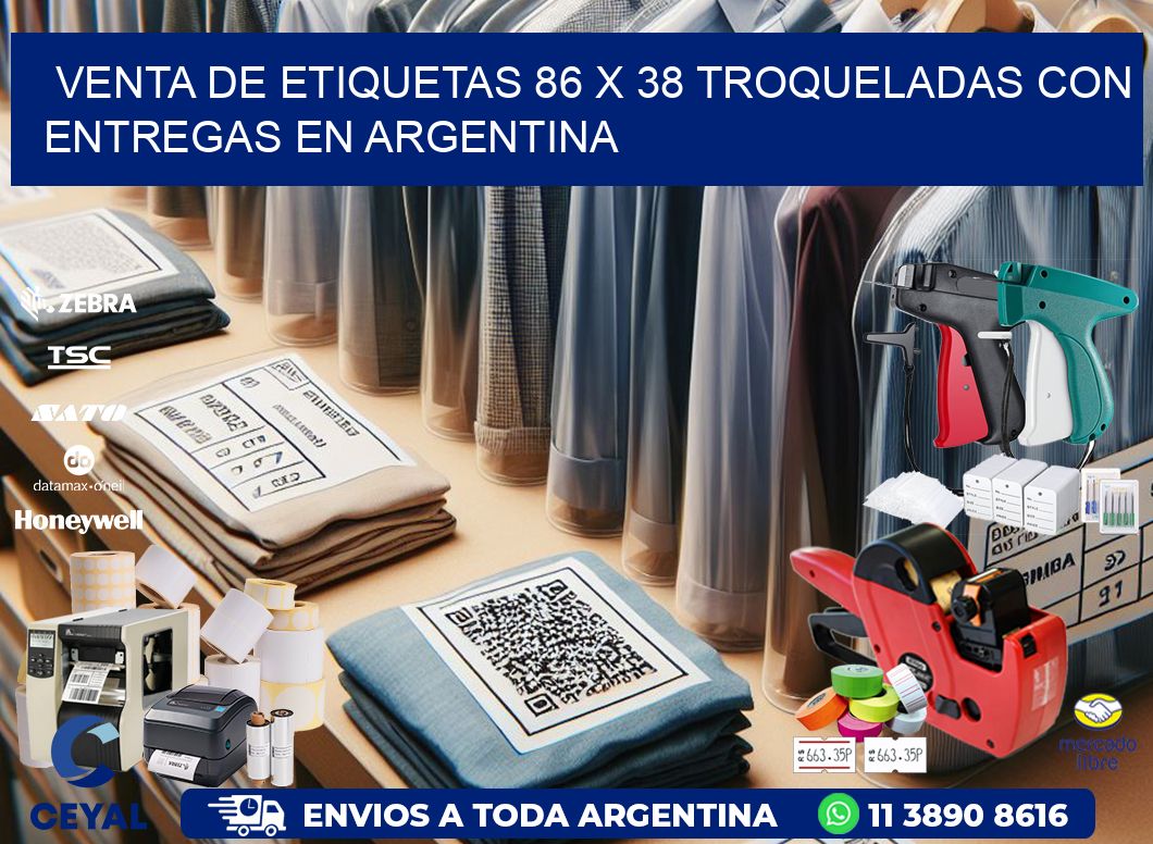 Venta de etiquetas 86 x 38 troqueladas con entregas en Argentina